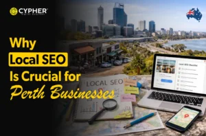 Why Local SEO Is Crucial for Perth Businesses